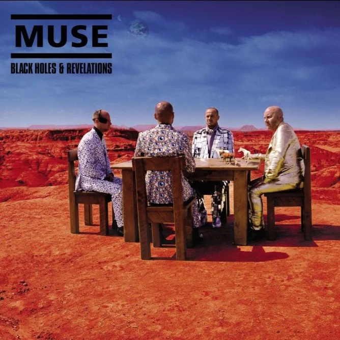 Black Holes & Revelations - Muse